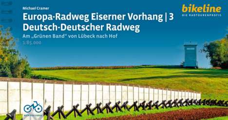 Michael Cramer: Europa-Radweg Eiserner Vorhang / Europa-Radweg Eiserner Vorhang 3 Deutsch-Deutscher Radweg, Buch