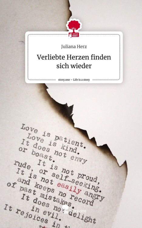Juliana Herz: Verliebte Herzen finden sich wieder. Life is a Story - story.one, Buch