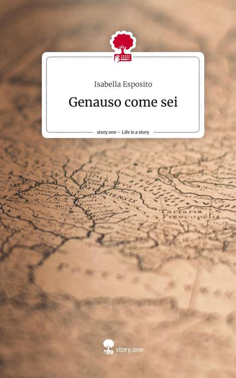 Isabella Esposito: Genauso come sei. Life is a Story - story.one, Buch