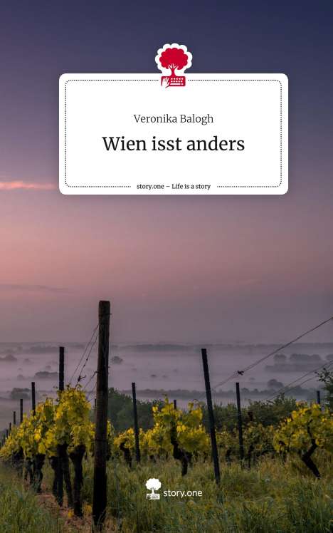 Veronika Balogh: Wien isst anders. Life is a Story - story.one, Buch
