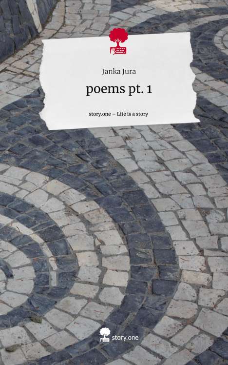 Janka Jura: poems pt. 1. Life is a Story - story.one, Buch