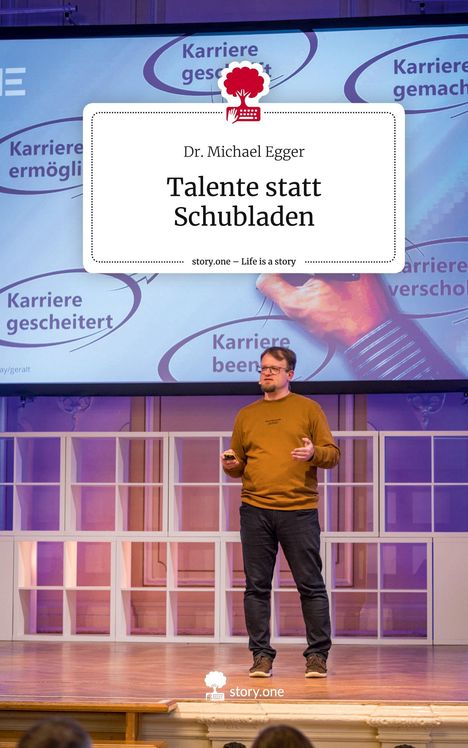 Michael Egger: Talente statt Schubladen. Life is a Story - story.one, Buch