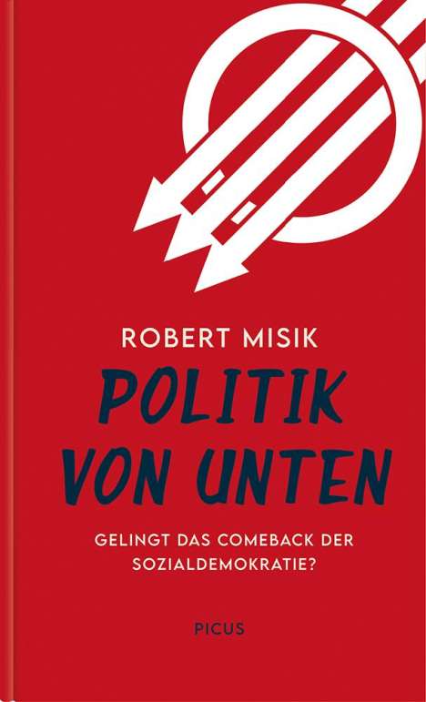 Robert Misik: Politik von unten, Buch