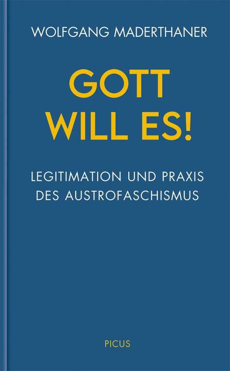Wolfgang Maderthaner: Gott will es!, Buch