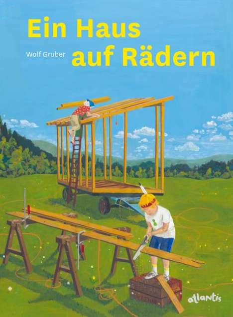 Wolf J. Gruber: Ein Haus auf Rädern, Buch