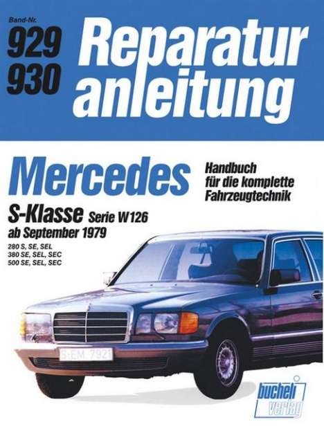 Mercedes S-Klasse Serie W ab 9/79, Buch