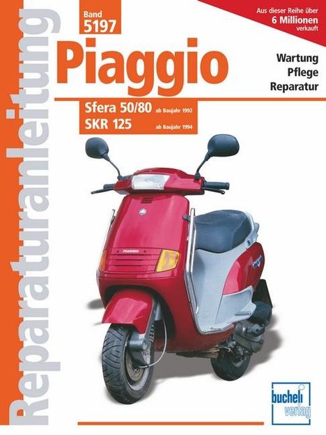 Piaggio Sfera 50/80 ab Baujahr 1992, SKR 125 ab Baujahr 1994, Buch