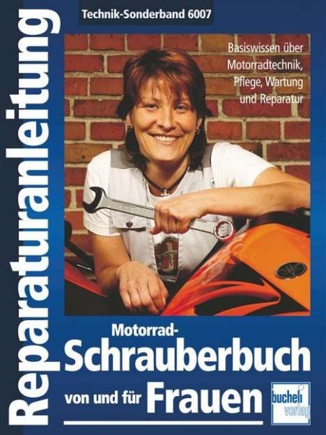 Doris Schubert: Motorrad-Schrauberbuch von und für Frauen, Buch