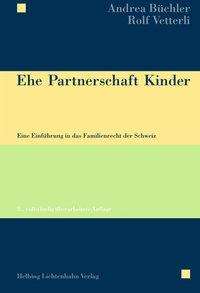 Andrea Büchler: Ehe Partnerschaft Kinder, Buch