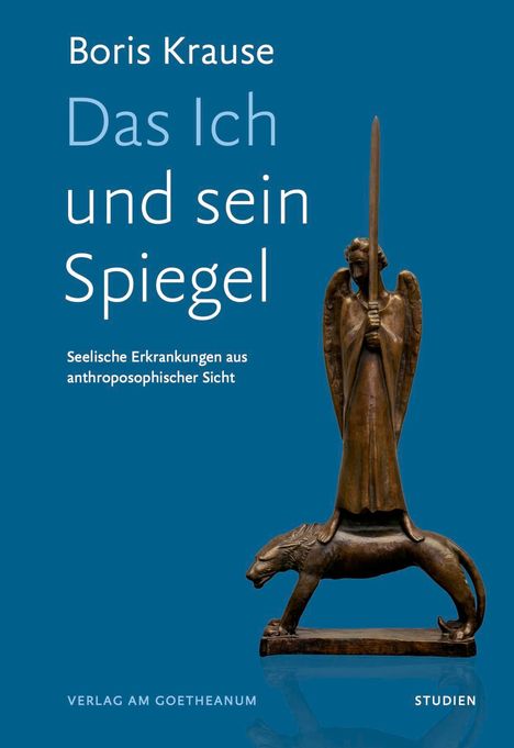 Boris Krause: Das Ich und sein Spiegel, Buch