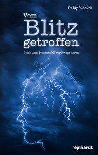 Freddy Rüdisühli: Vom Blitz getroffen, Buch