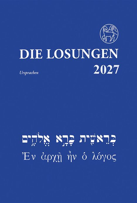 DIE LOSUNGEN 2027, Ursprache. Hebräische und griechische Schrift. Oben rechts ein stilisiertes Lamm-Logo.