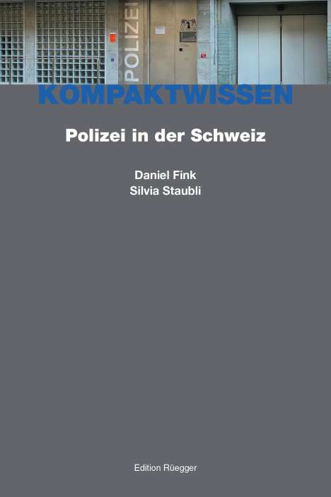 Daniel Fink: Polizei in der Schweiz, Buch