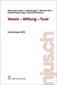 Dominique Jakob: Verein - Stiftung - Trust, Buch