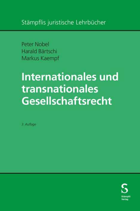 Peter Nobel: Internationales und transnationales Gesellschaftsrecht, Buch
