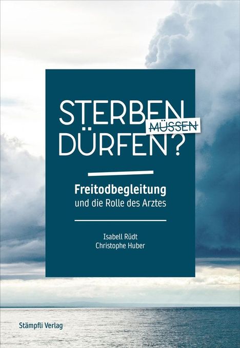 Isabell Rüdt: Rüdt, I: Sterben müssen - sterben dürfen?, Buch