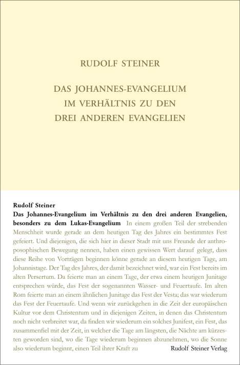 Rudolf Steiner: Das Johannes-Evangelium im Verhältnis zu den drei anderen Evangelien, besonders zu dem Lukas-Evangelium, Buch