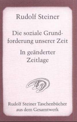 Rudolf Steiner: Steiner: Soziale Grundforderungen, Buch