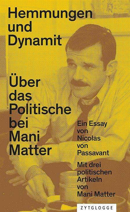 Nicolas von Passavant: Hemmungen und Dynamit, Buch
