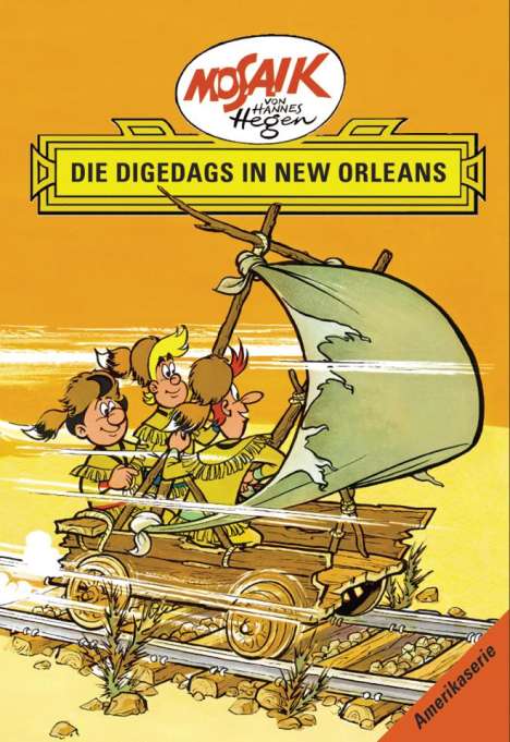 Lothar Dräger: Die Digedags, Amerikaserie 07. Die Digedags in New Orleans, Buch