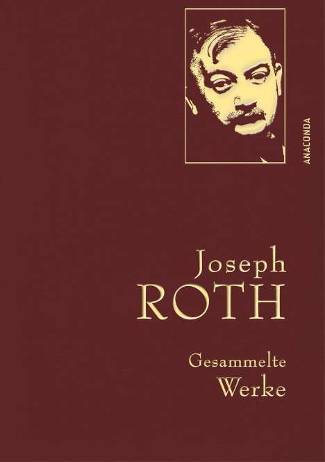 Joseph Roth: Joseph Roth - Gesammelte Werke, Buch