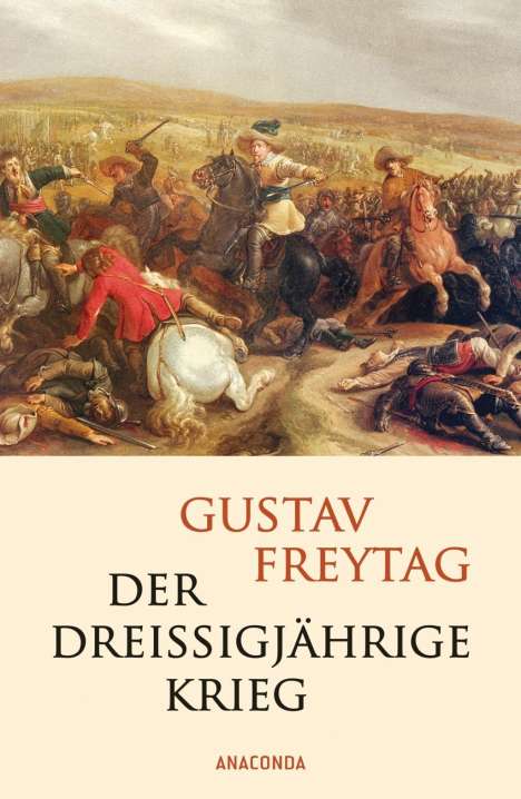 Gustav Freytag: Der Dreißigjährige Krieg, Buch