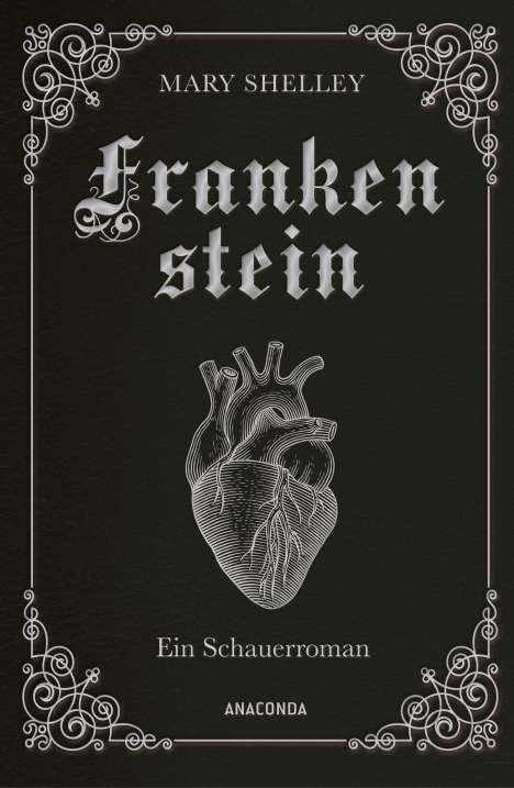 Mary Shelley: Frankenstein. Ein Schauerroman, Buch