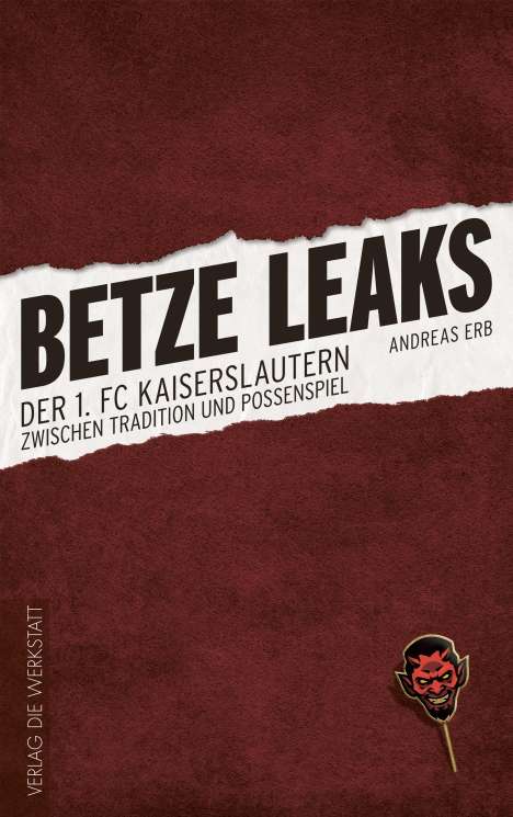 Andreas Erb: Erb, A: Betze Leaks, Buch