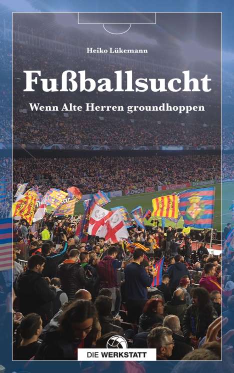 Heiko Lükemann: Fußballsucht, Buch