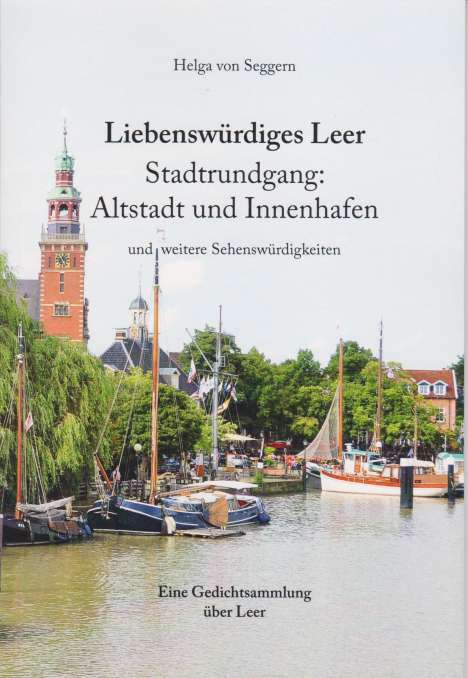 Helga von Seggern: Liebenswürdiges Leer, Buch