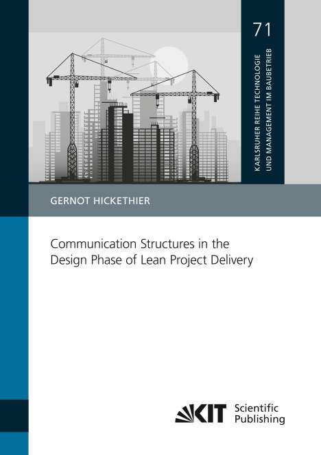 Gernot Hickethier: Communication Structures in the Design Phase of Lean Project Delivery, Buch