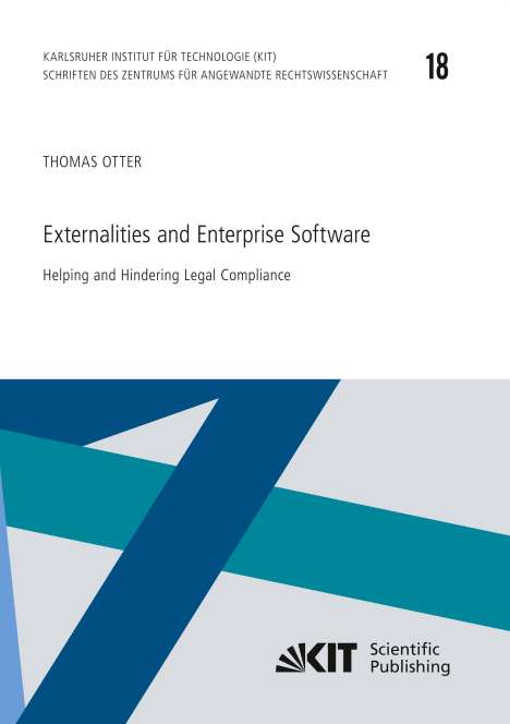 Thomas Otter: Externalities and Enterprise Software: Helping and Hindering Legal Compliance, Buch