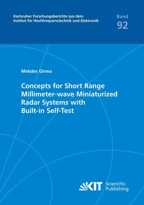 Mekdes Girma: Concepts for Short Range Millimeter-wave Miniaturized Radar Systems with Built-in Self-Test, Buch