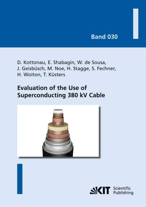 Dustin Kottonau: Evaluation of the Use of Superconducting 380 kV Cable, Buch