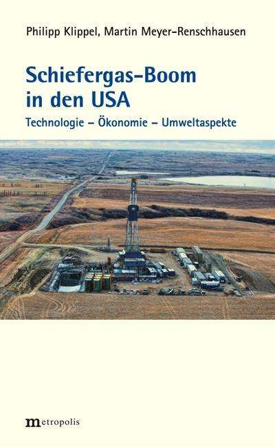 Philipp Klippel: Schiefergas-Boom in den USA, Buch