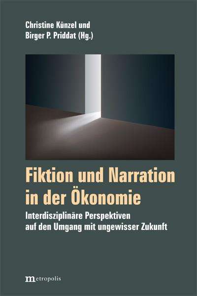 Fiktion und Narration in der Ökonomie, Buch