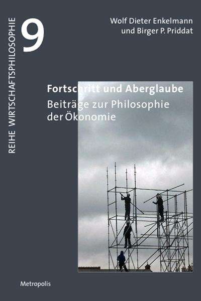 Wolf Dieter Enkelmann: Enkelmann, W: Fortschritt und Aberglaube, Buch