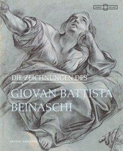 Die Zeichnungen des Giovan Battista Beinaschi, Buch