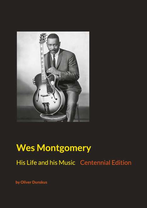 Oliver Dunskus: Wes Montgomery, Buch