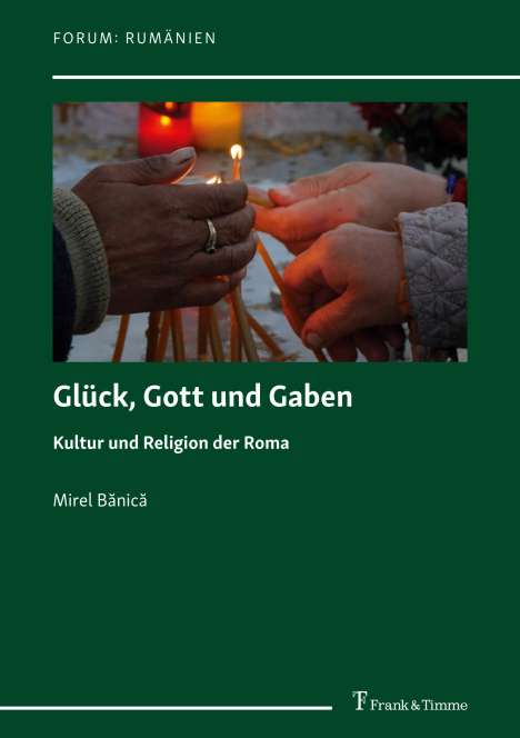 Mirel Banica: Glück, Gott und Gaben, Buch