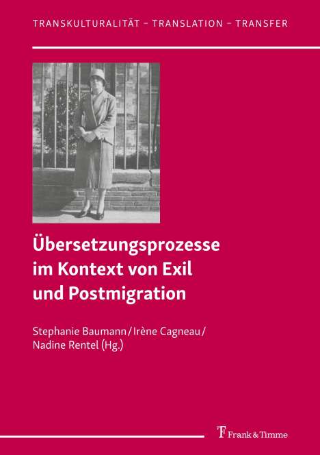 Übersetzungsprozesse im Kontext von Exil und Postmigration, Buch