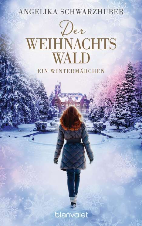 Angelika Schwarzhuber: Der Weihnachtswald, Buch