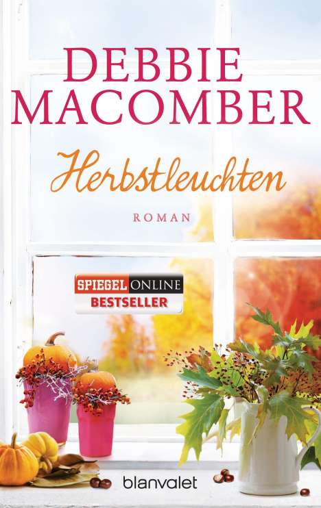 Debbie Macomber: Herbstleuchten, Buch
