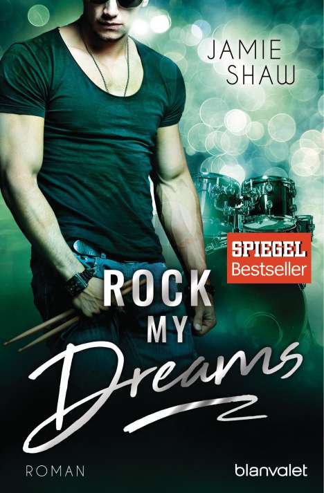 Jamie Shaw: Rock my Dreams, Buch