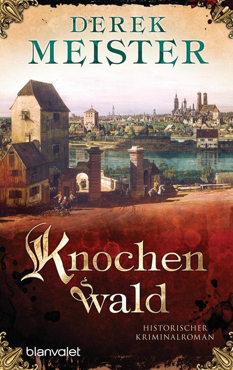 Derek Meister: Knochenwald, Buch