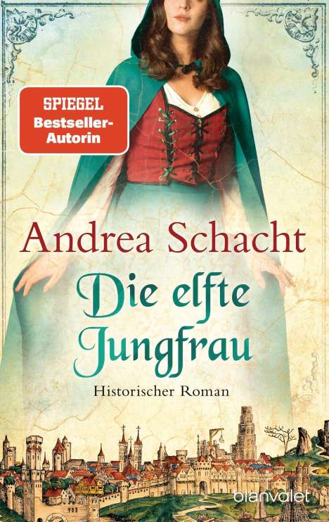 Andrea Schacht: Die elfte Jungfrau, Buch