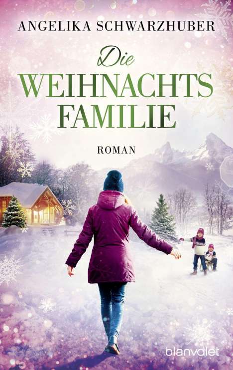 Angelika Schwarzhuber: Die Weihnachtsfamilie, Buch