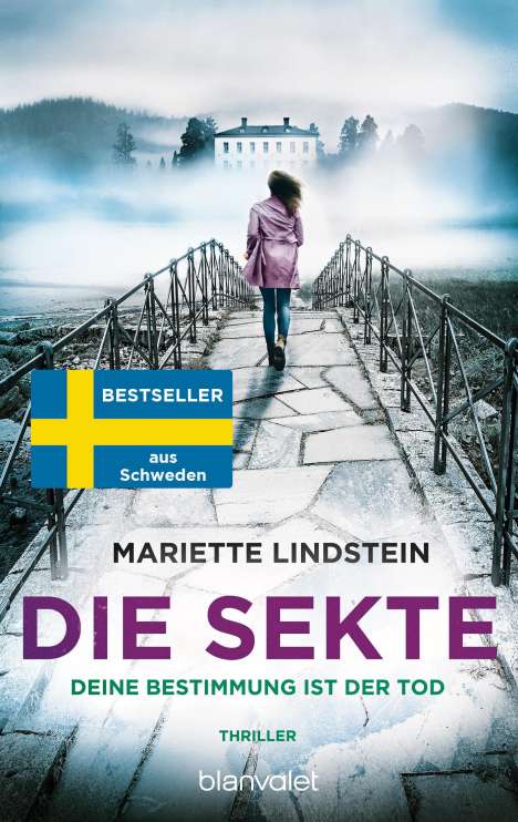 Mariette Lindstein: Die Sekte - Deine Bestimmung ist der Tod, Buch