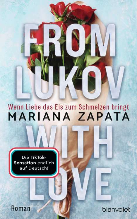 Mariana Zapata: From Lukov with Love - Wenn Liebe das Eis zum Schmelzen bringt, Buch