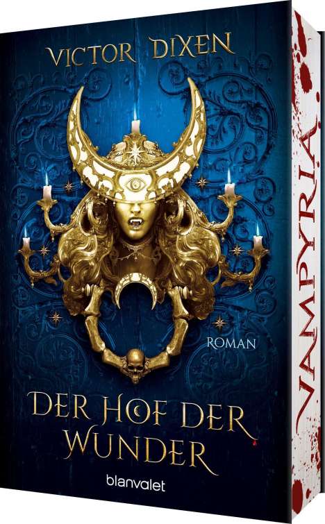 Victor Dixen: Vampyria - Der Hof der Wunder, Buch